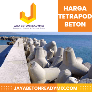Harga TetraPod Jaya Beton Readymix